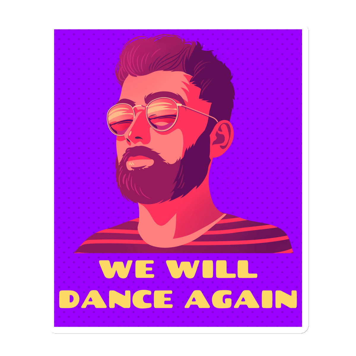 We Will Dance Again | Die-Cut Magnet Jouparty