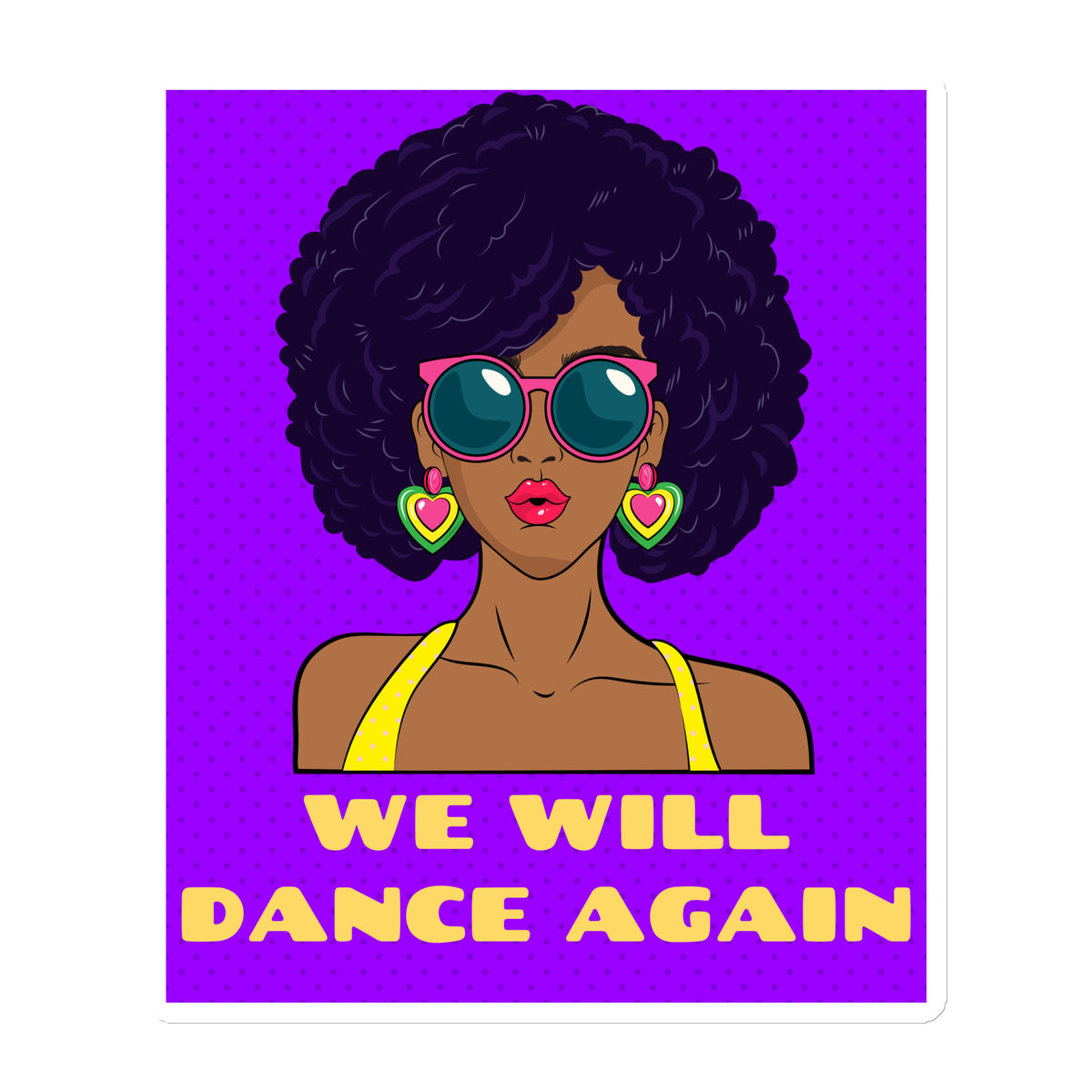 We Will Dance Again | Die-Cut Magnet Jouparty