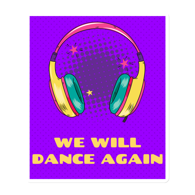 We Will Dance Again | Die-Cut Magnet