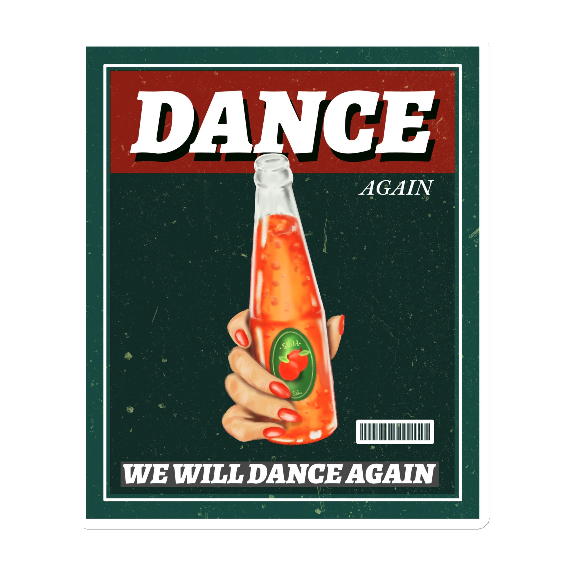 We Will Dance Again | Die-Cut Magnet Jouparty