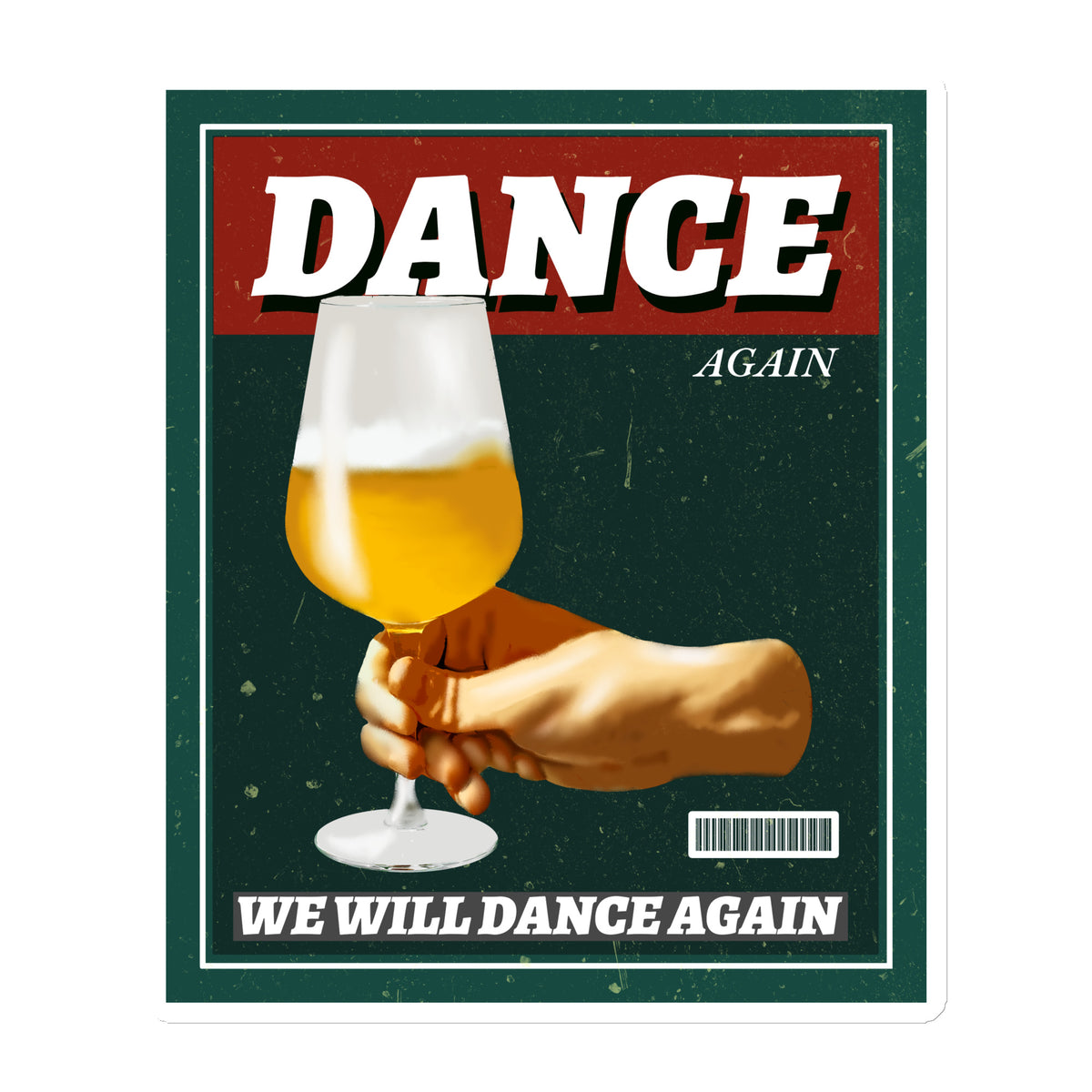 We Will Dance Again | Die-Cut Magnet Jouparty