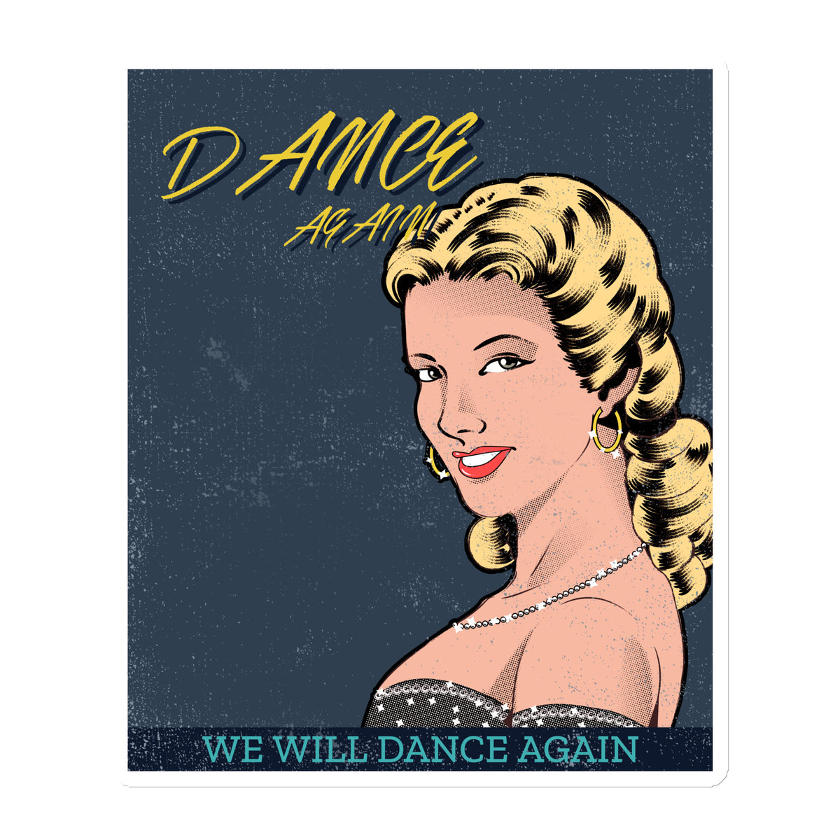 We Will Dance Again | Die-Cut Magnet Jouparty