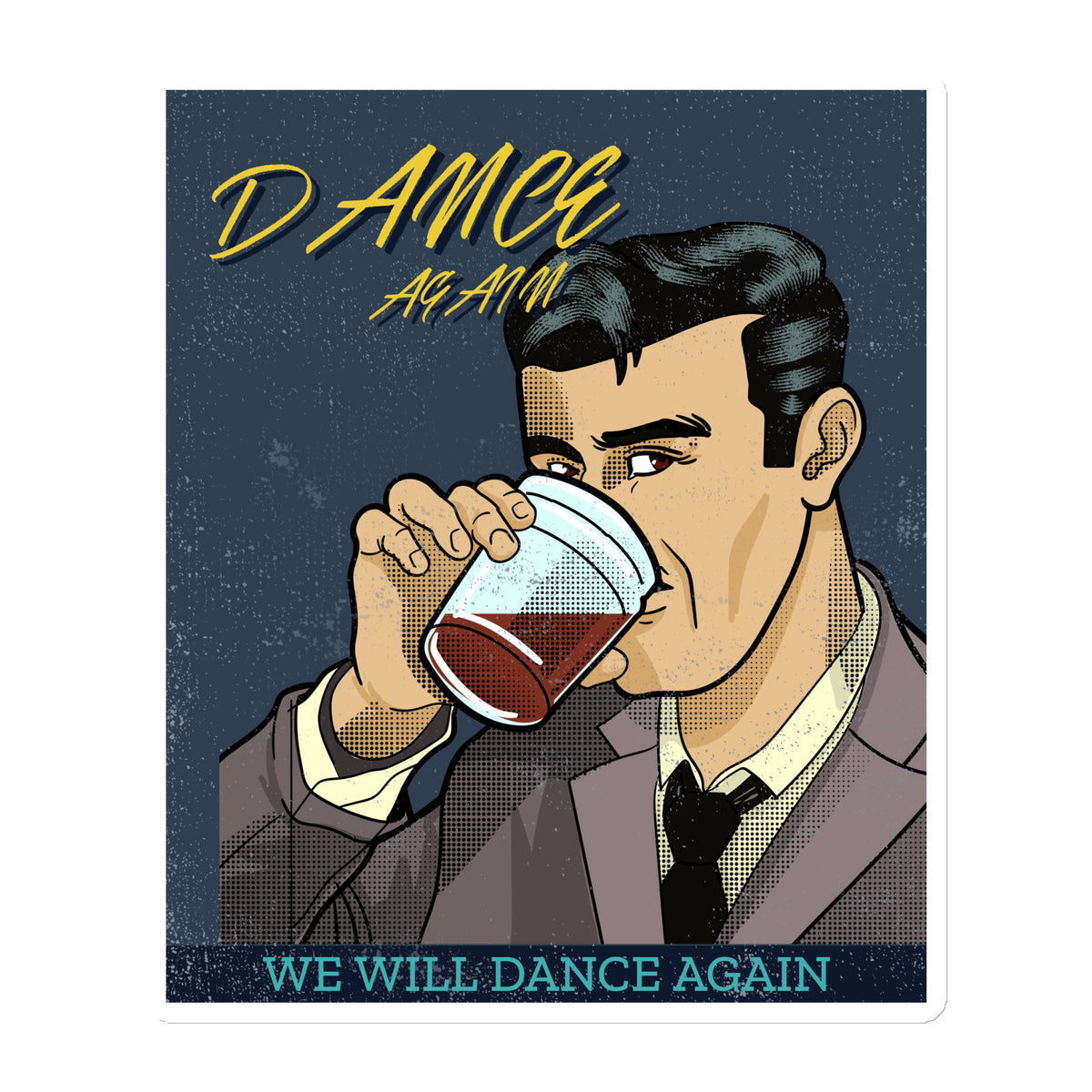 We Will Dance Again | Die-Cut Magnet Jouparty