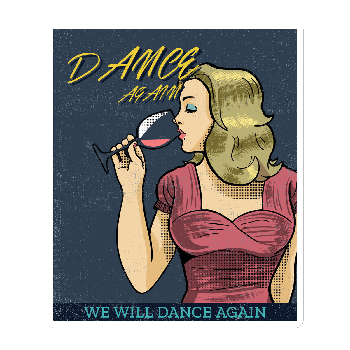 We Will Dance Again | Die-Cut Magnet Jouparty