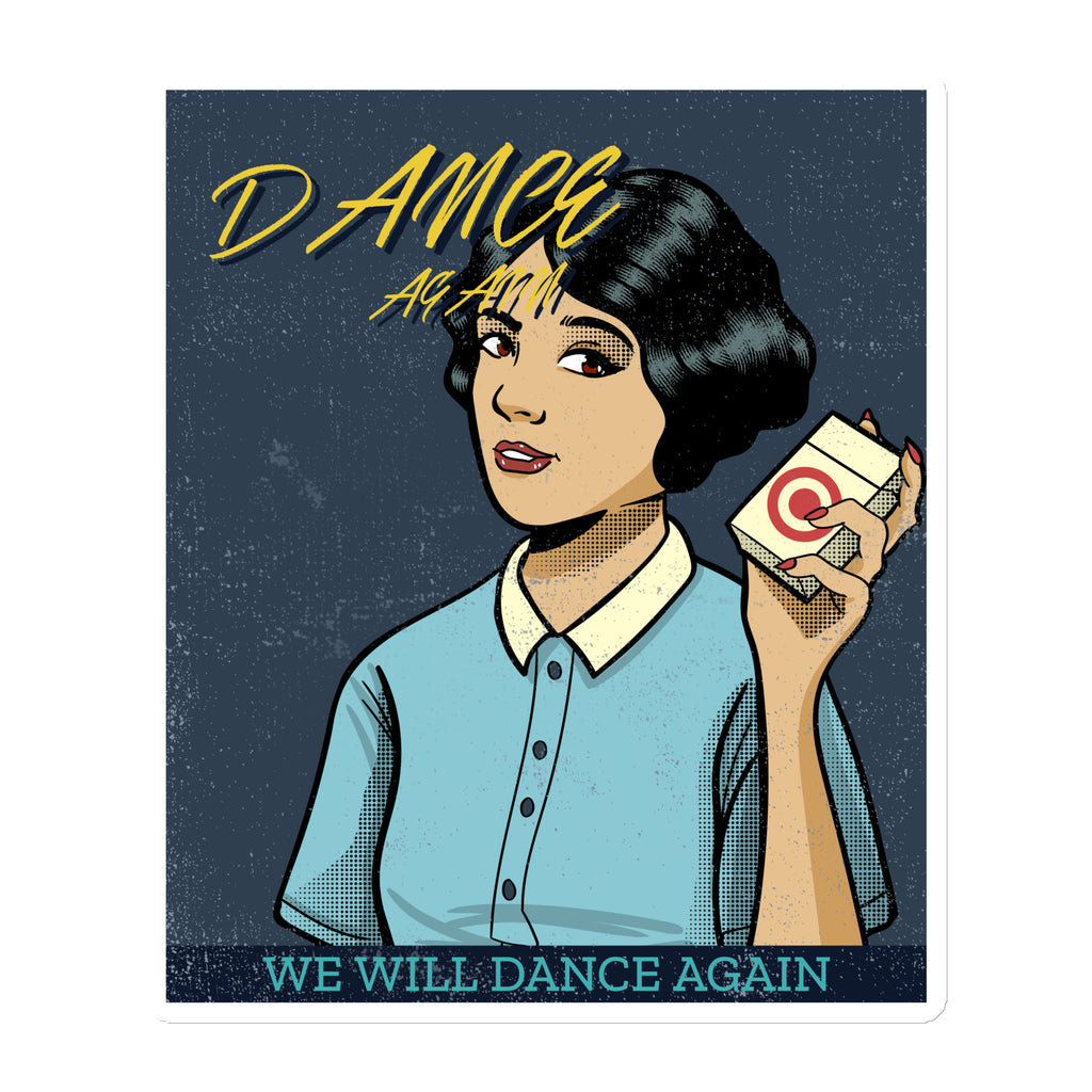 We Will Dance Again | Die-Cut Magnet