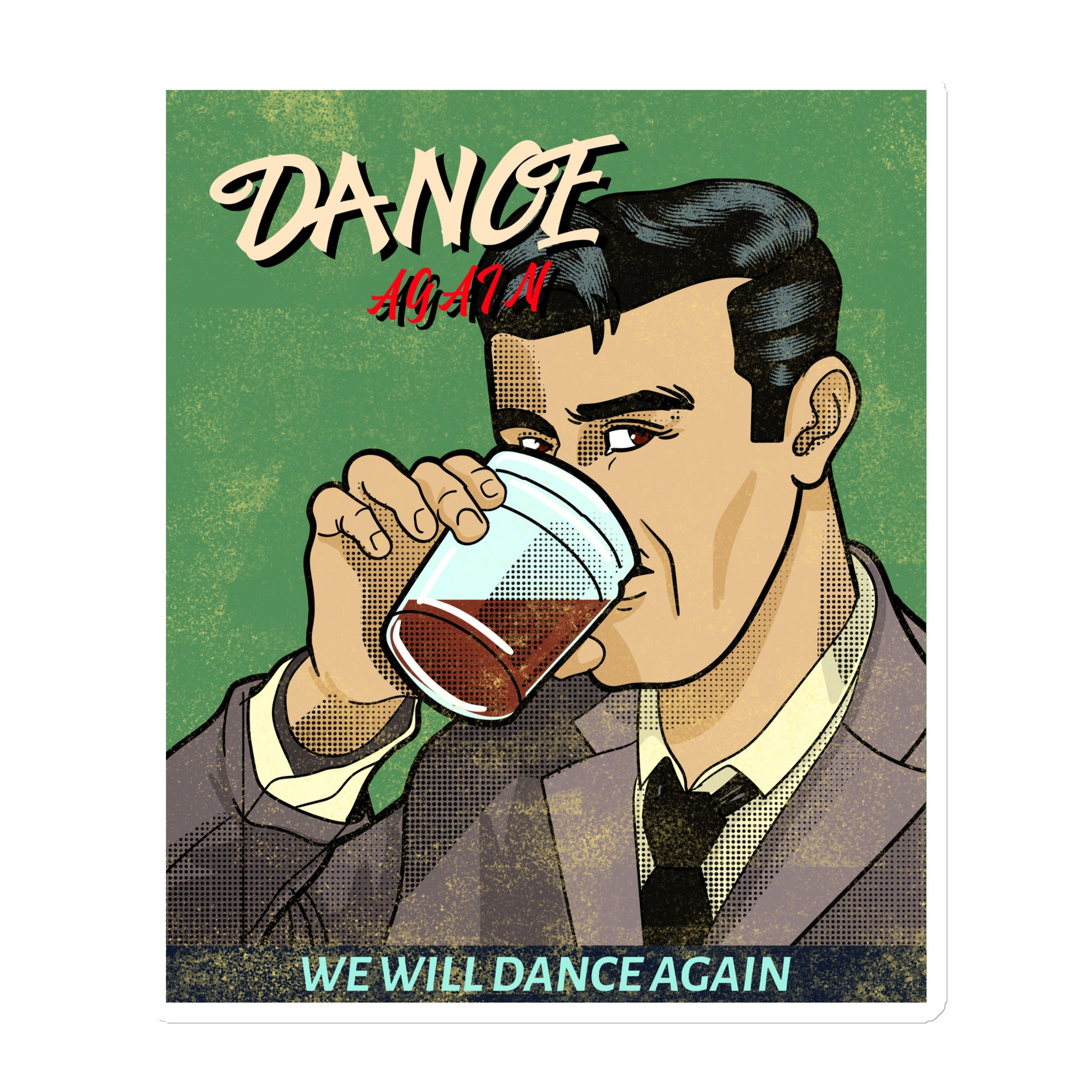We Will Dance Again | Die-Cut Magnet
