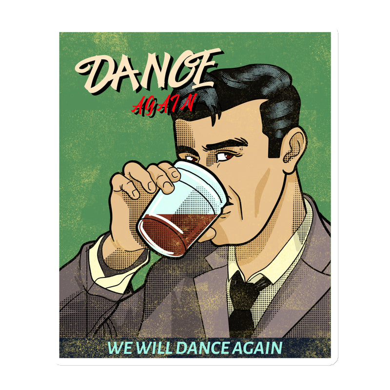 We Will Dance Again | Die-Cut Magnet