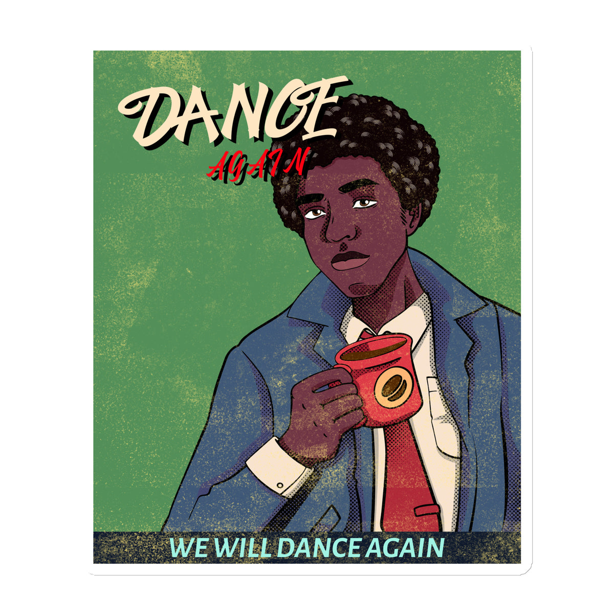 We Will Dance Again | Die-Cut Magnet Jouparty