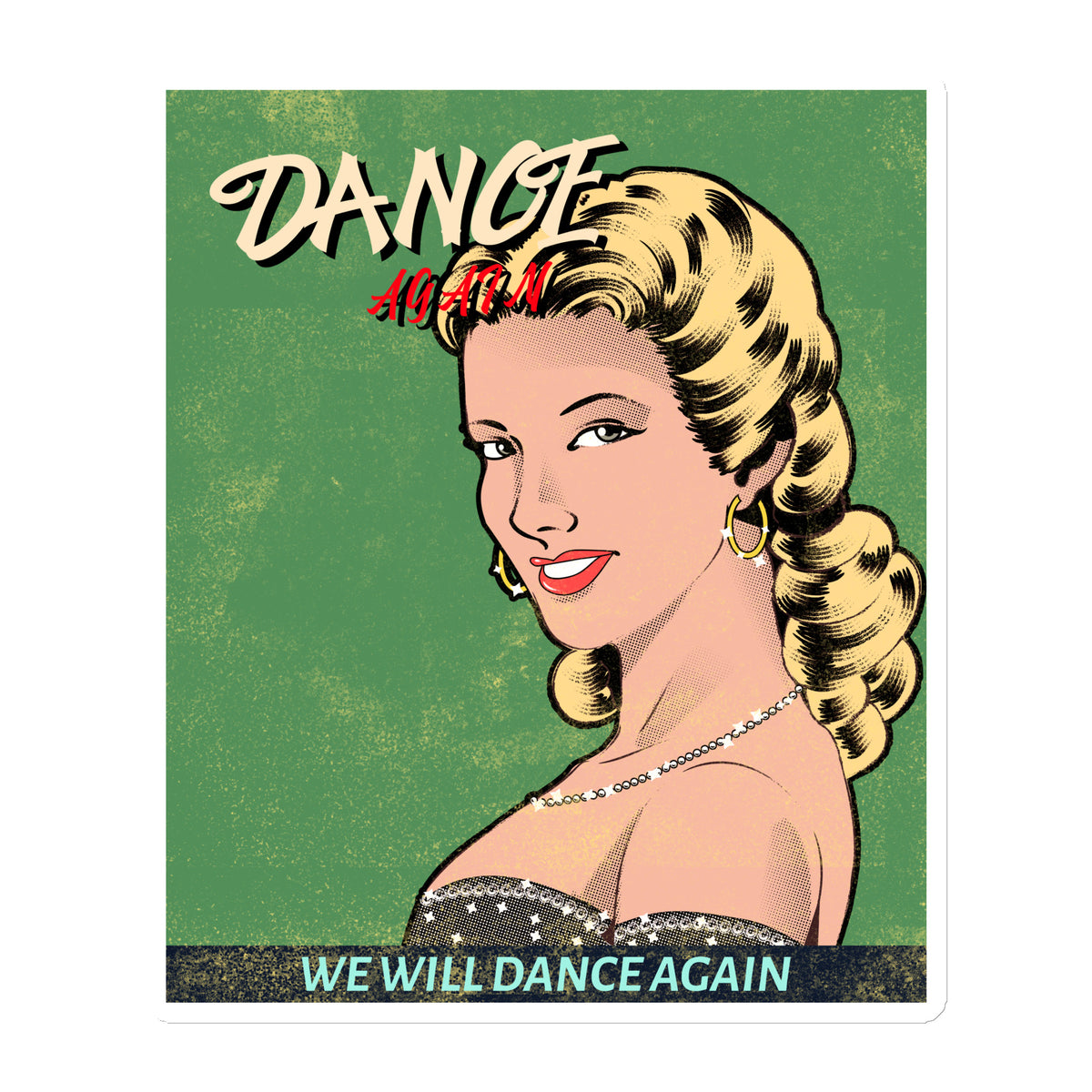 We Will Dance Again | Die-Cut Magnet Jouparty
