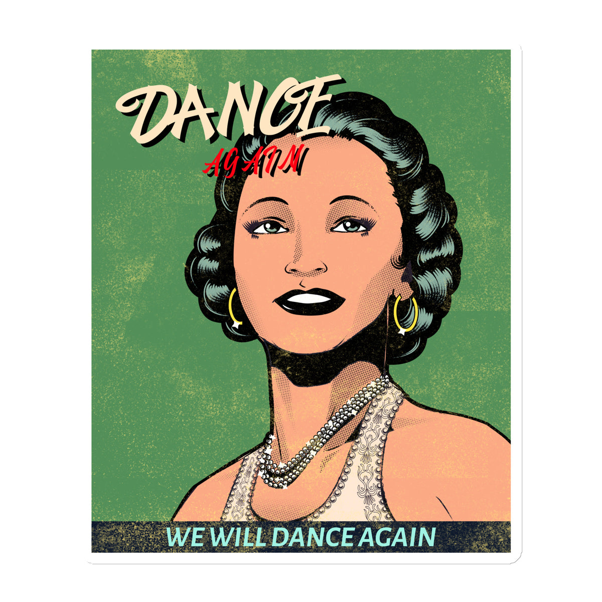 We Will Dance Again | Die-Cut Magnet Jouparty
