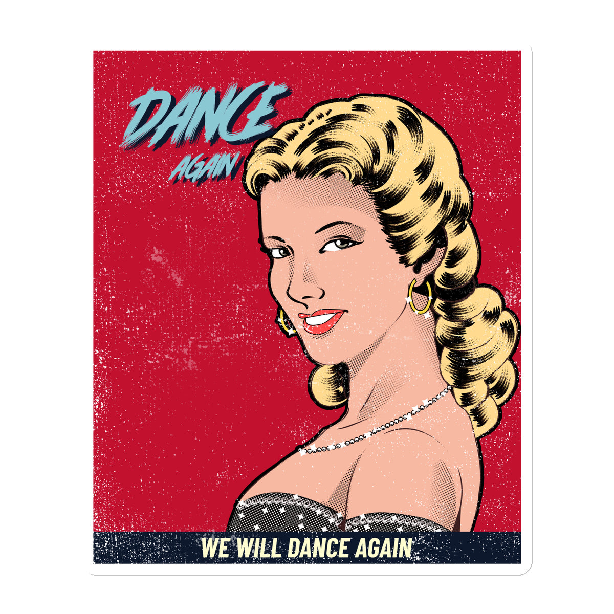 We Will Dance Again | Die-Cut Magnet Jouparty