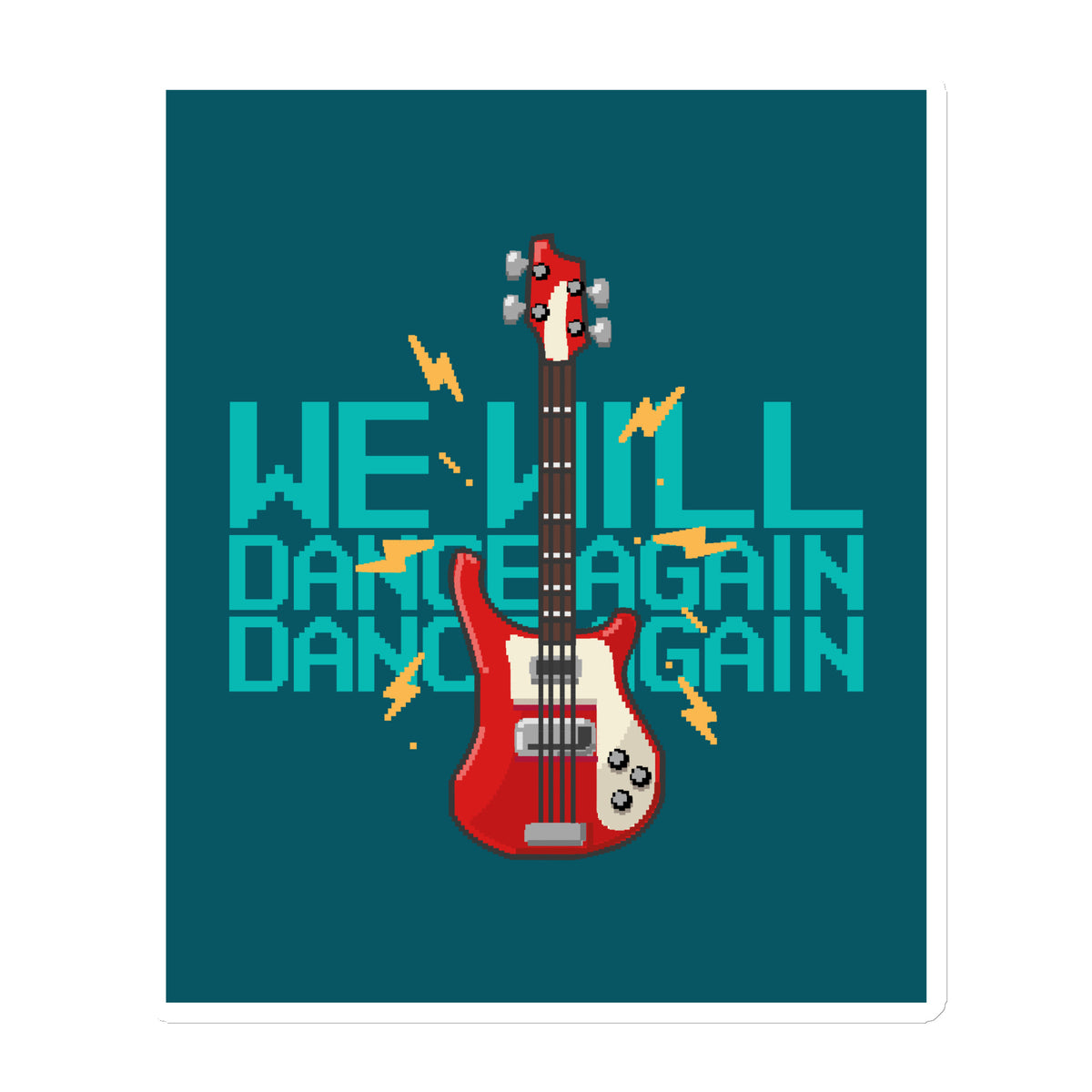We Will Dance Again | Die-Cut Magnet Jouparty