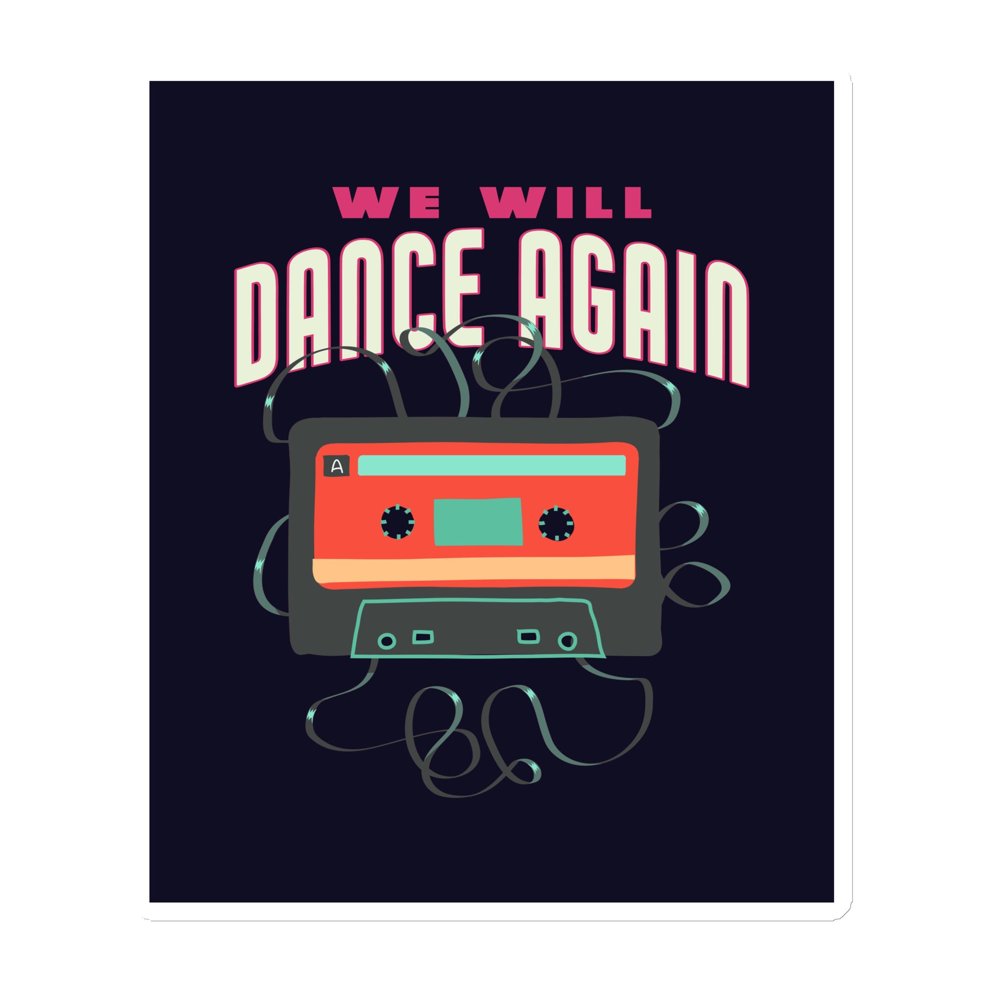 We Will Dance Again | Die-Cut Magnet Jouparty