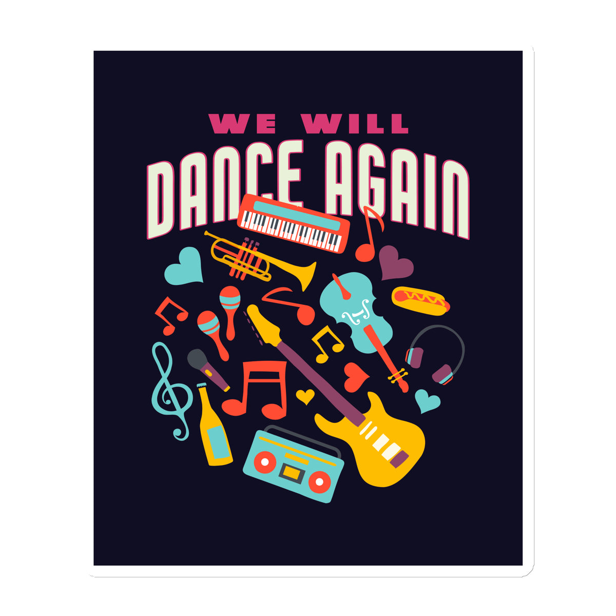 We Will Dance Again | Die-Cut Magnet Jouparty