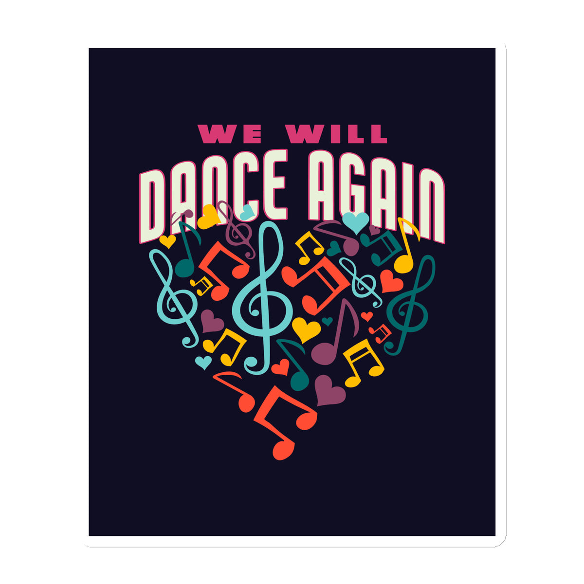 We Will Dance Again | Die-Cut Magnet Jouparty