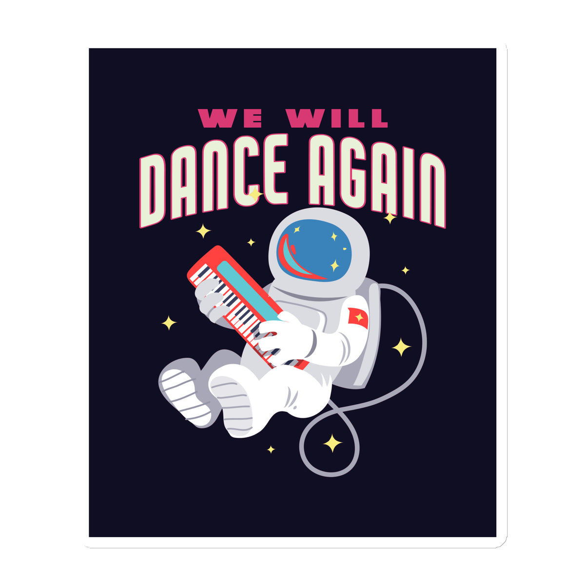 We Will Dance Again | Die-Cut Magnet Jouparty