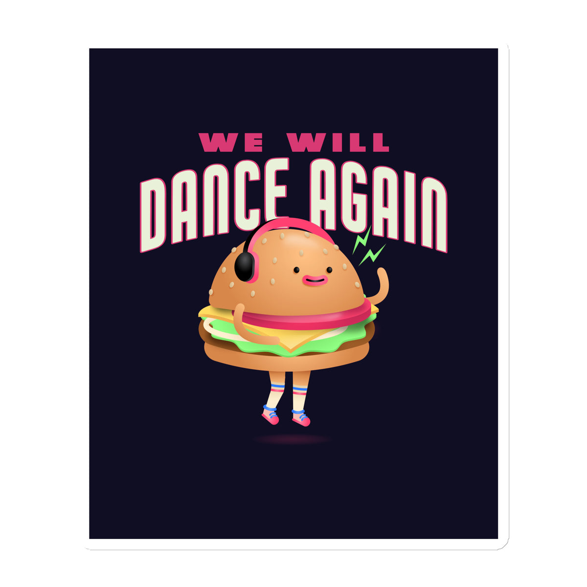 We Will Dance Again | Die-Cut Magnet Jouparty