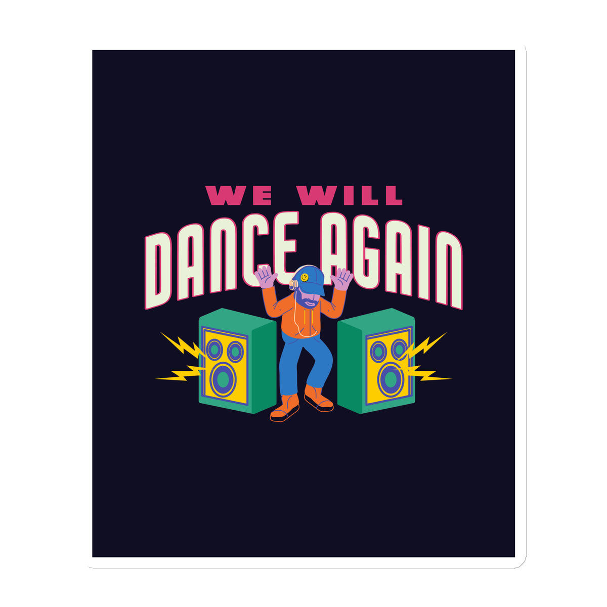 We Will Dance Again | Die-Cut Magnet Jouparty
