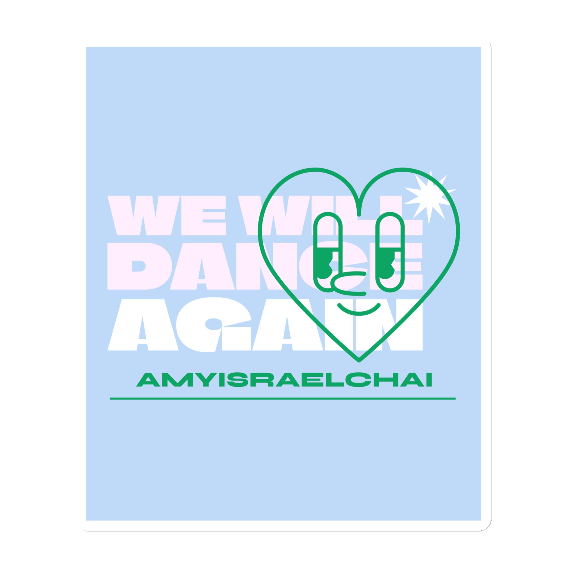 We Will Dance Again | Die-Cut Magnet Jouparty