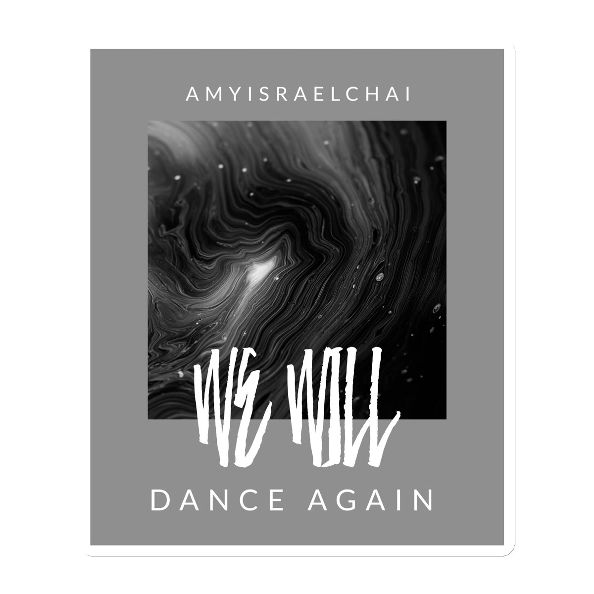 We Will Dance Again | Die-Cut Magnet Jouparty