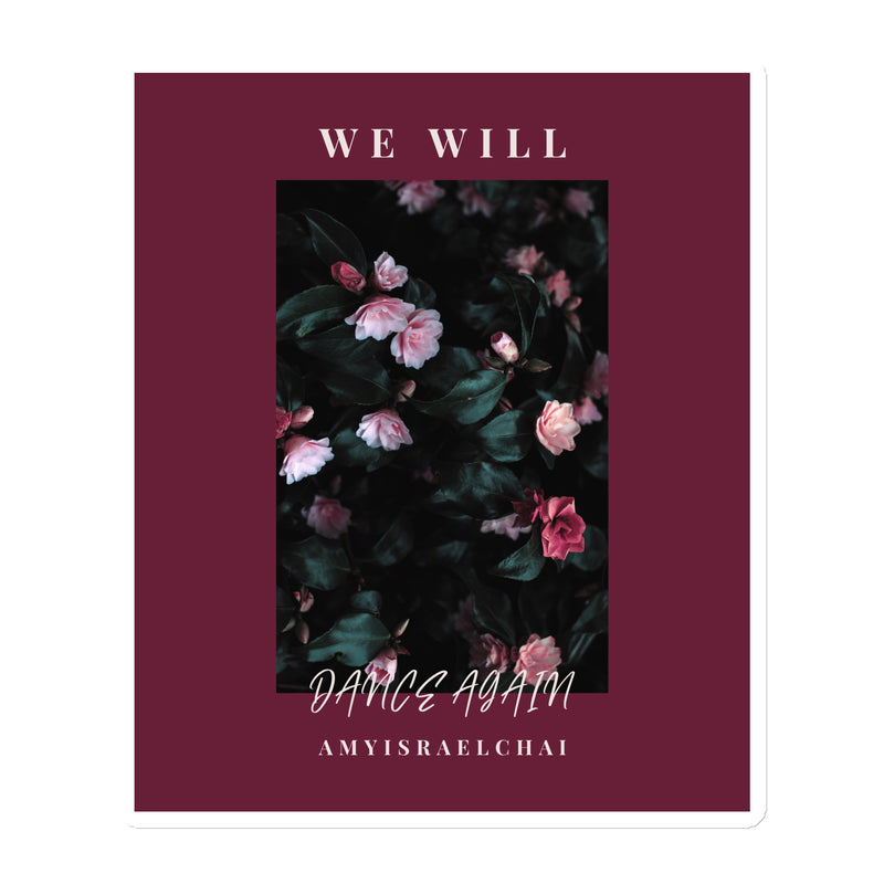 We Will Dance Again | Die-Cut Magnet