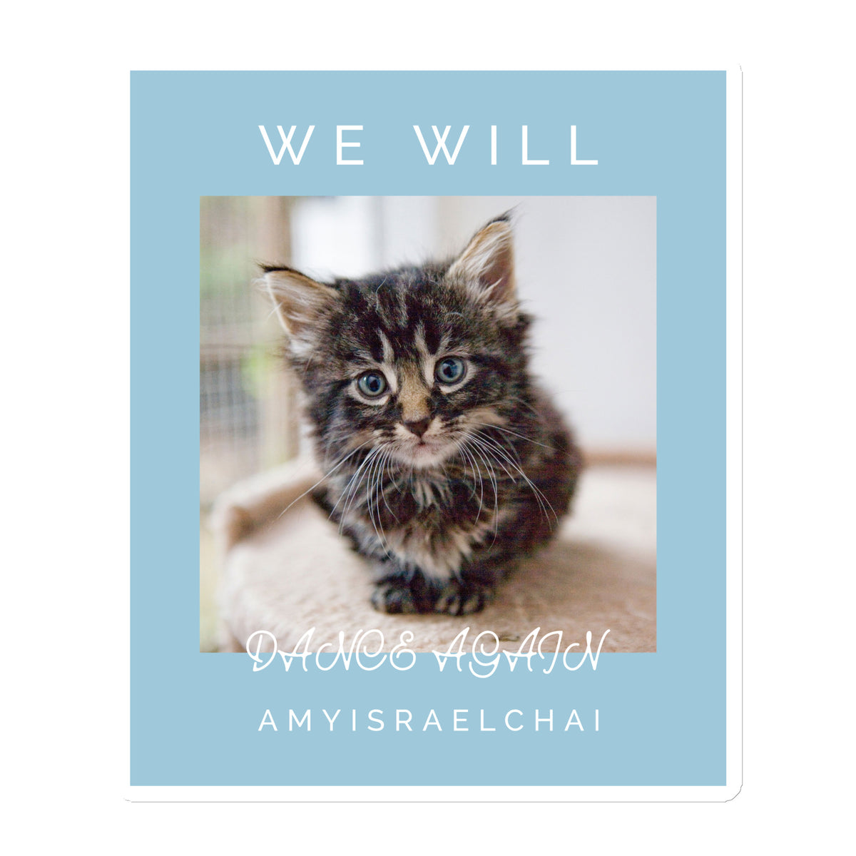 We Will Dance Again | Die-Cut Magnet Jouparty
