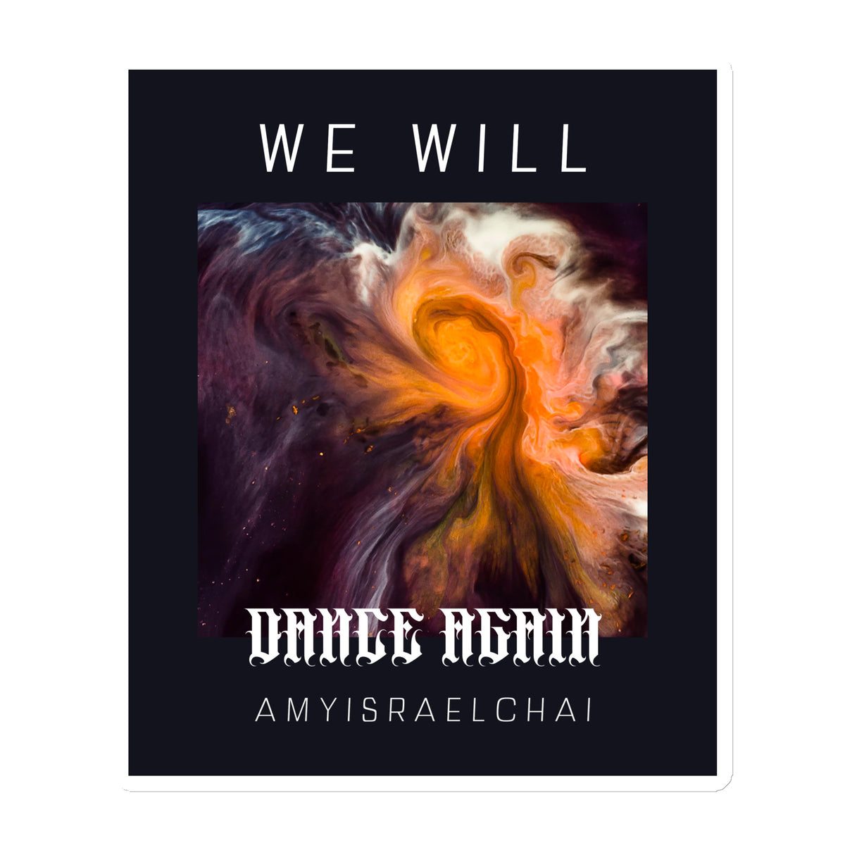 We Will Dance Again | Die-Cut Magnet Jouparty
