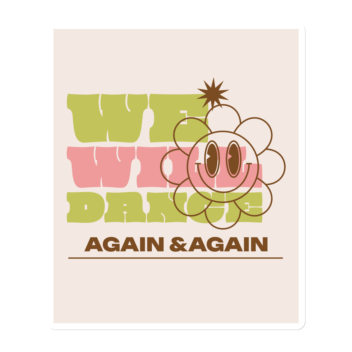 We Will Dance Again | Die-Cut Magnet Jouparty