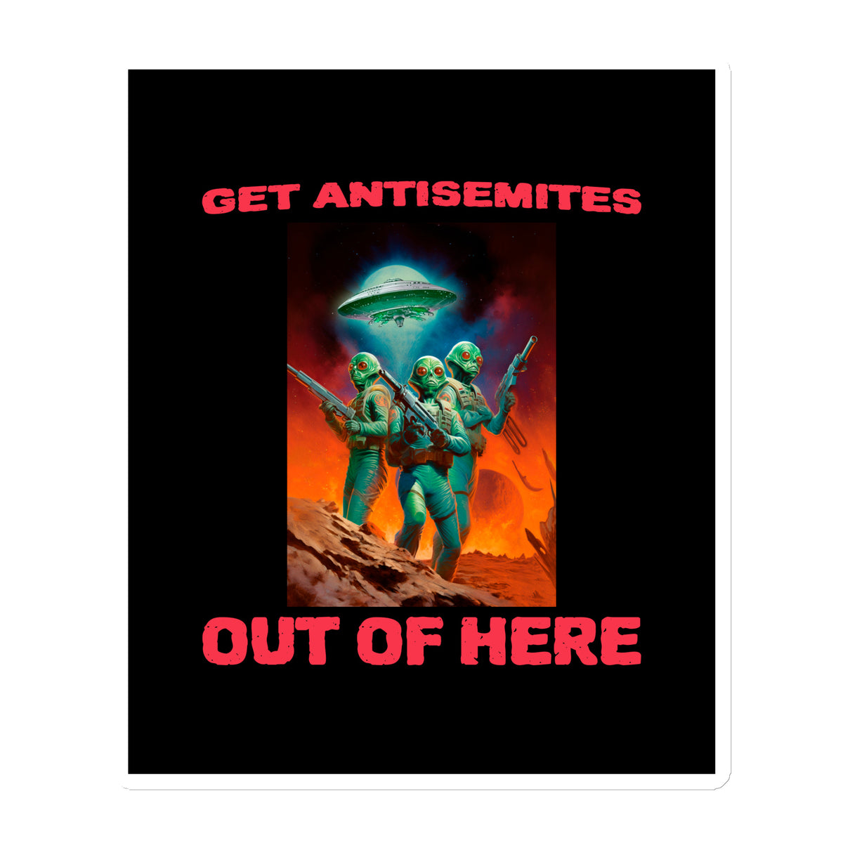 Get Alien Out | Antisemitism | Die-Cut Magnet Jouparty