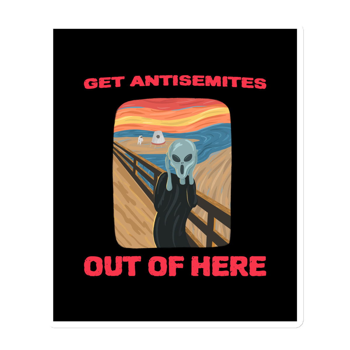 Get Alien Out | Antisemitism | Die-Cut Magnet Jouparty