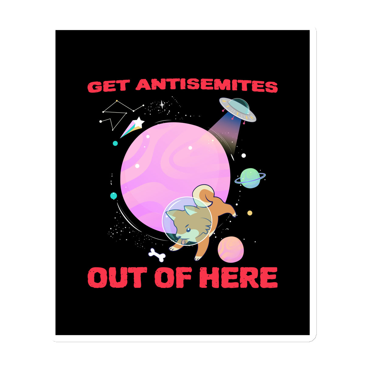 Get Alien Out | Antisemitism | Die-Cut Magnet Jouparty