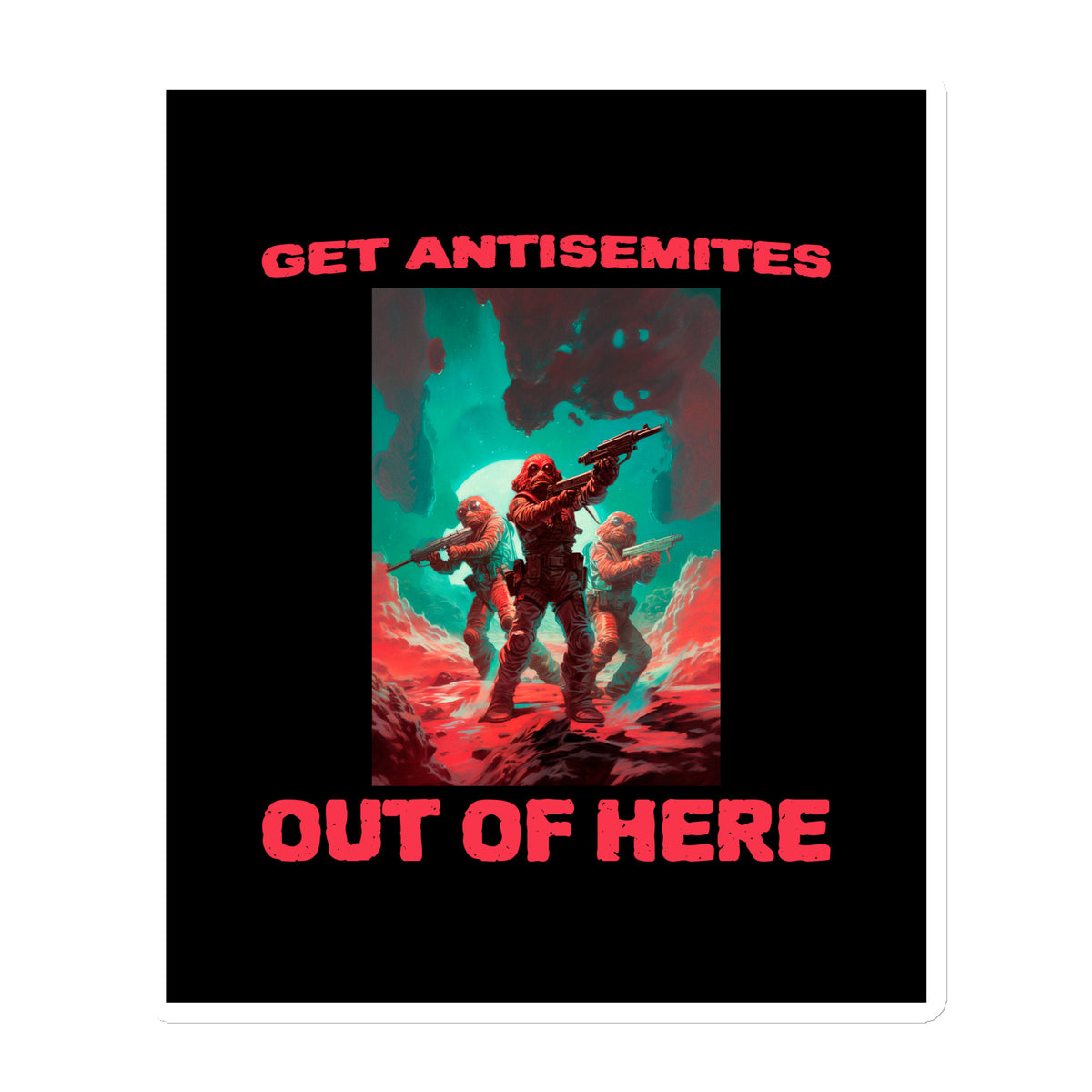 Get Alien Out | Antisemitism | Die-Cut Magnet Jouparty