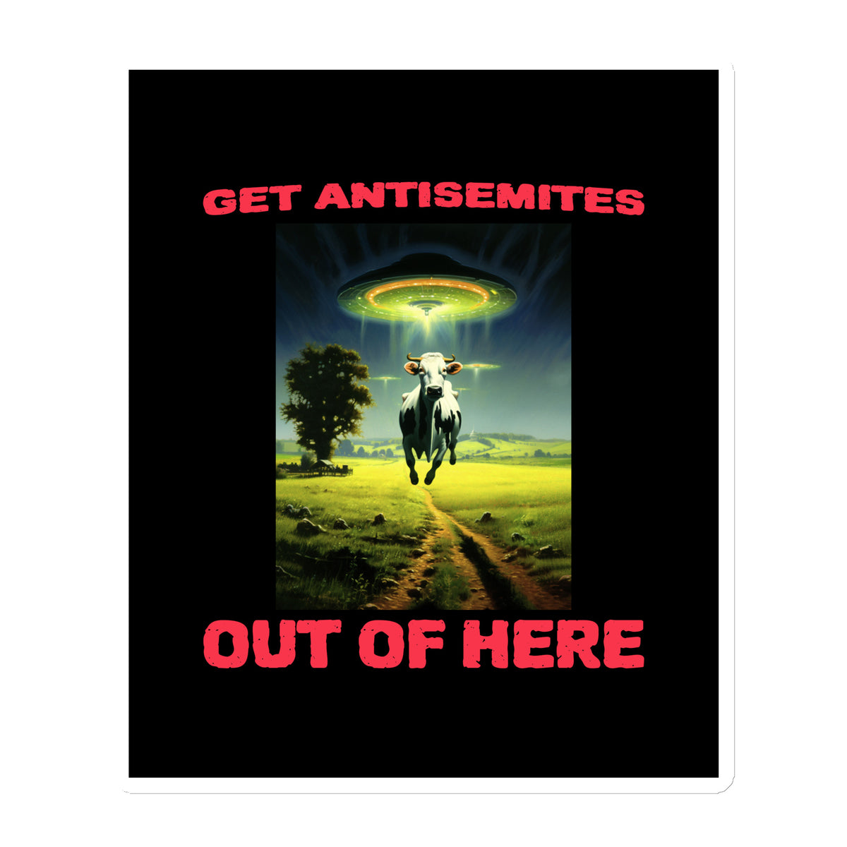 Get Alien Out | Antisemitism | Die-Cut Magnet Jouparty
