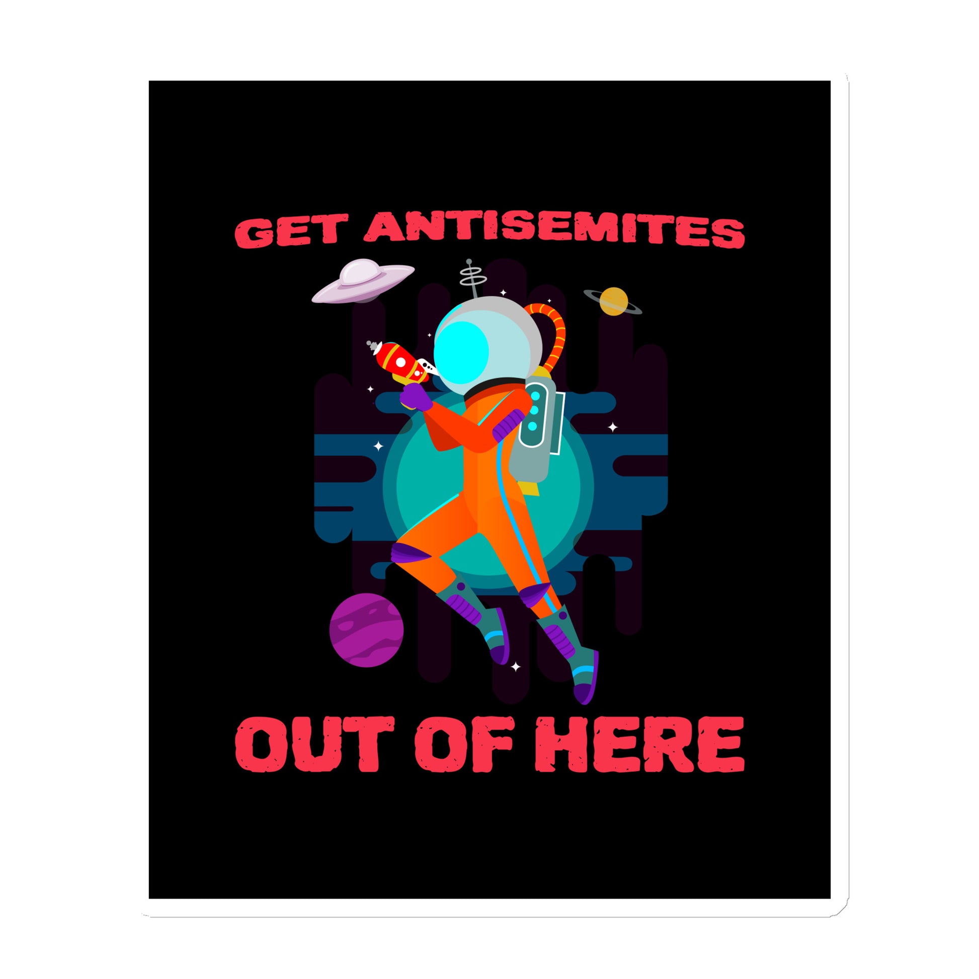 Get Alien Out | Antisemitism | Die-Cut Magnet