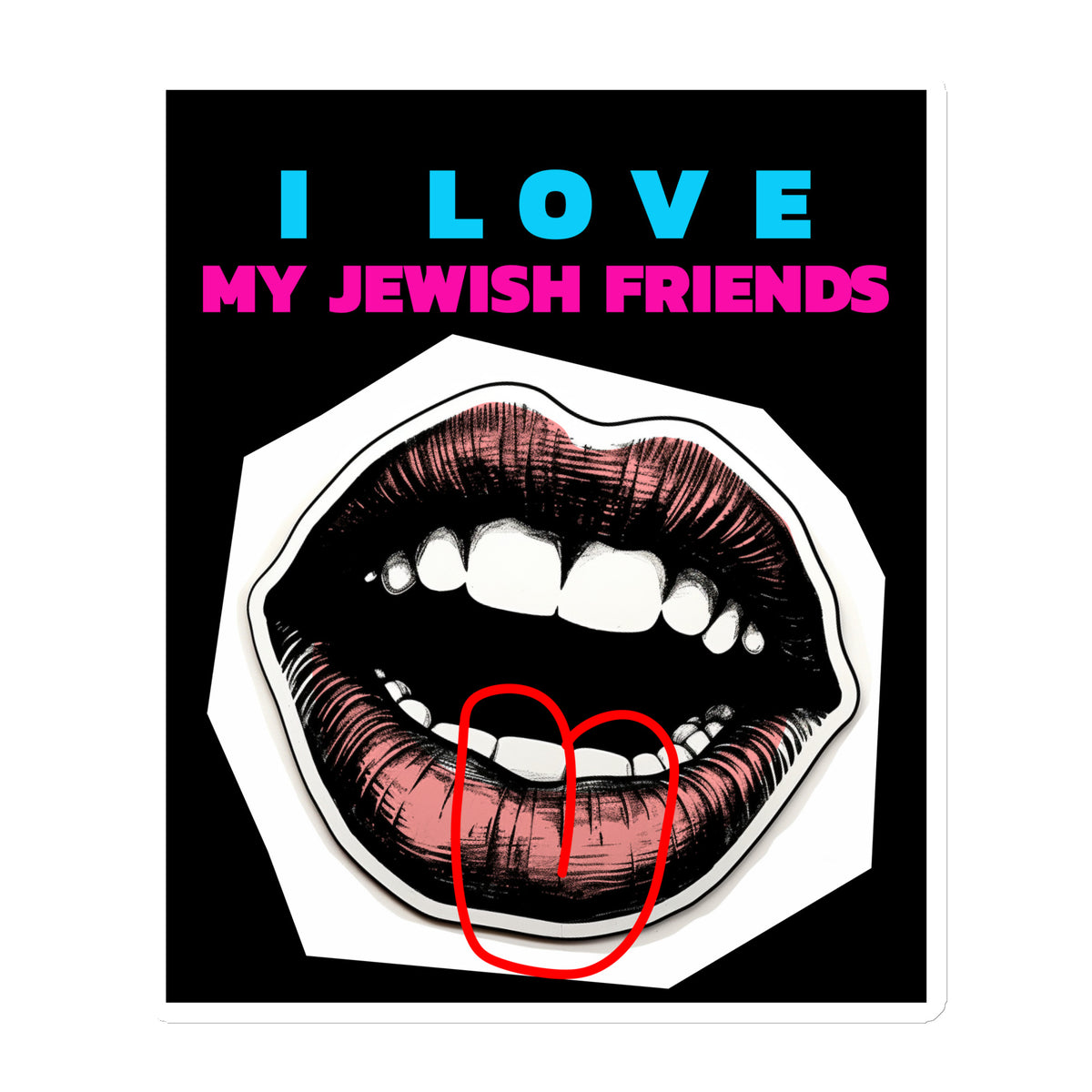I Love My Jewish Friends | Die-Cut Magnet Jouparty