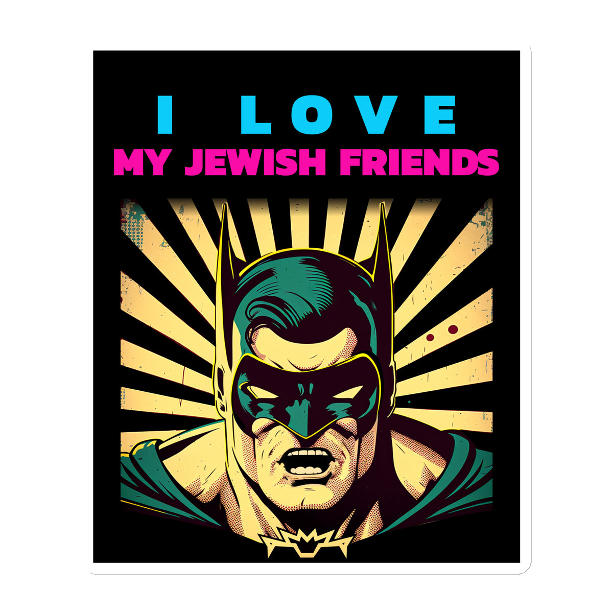 I Love My Jewish Friends | Die-Cut Magnet Jouparty