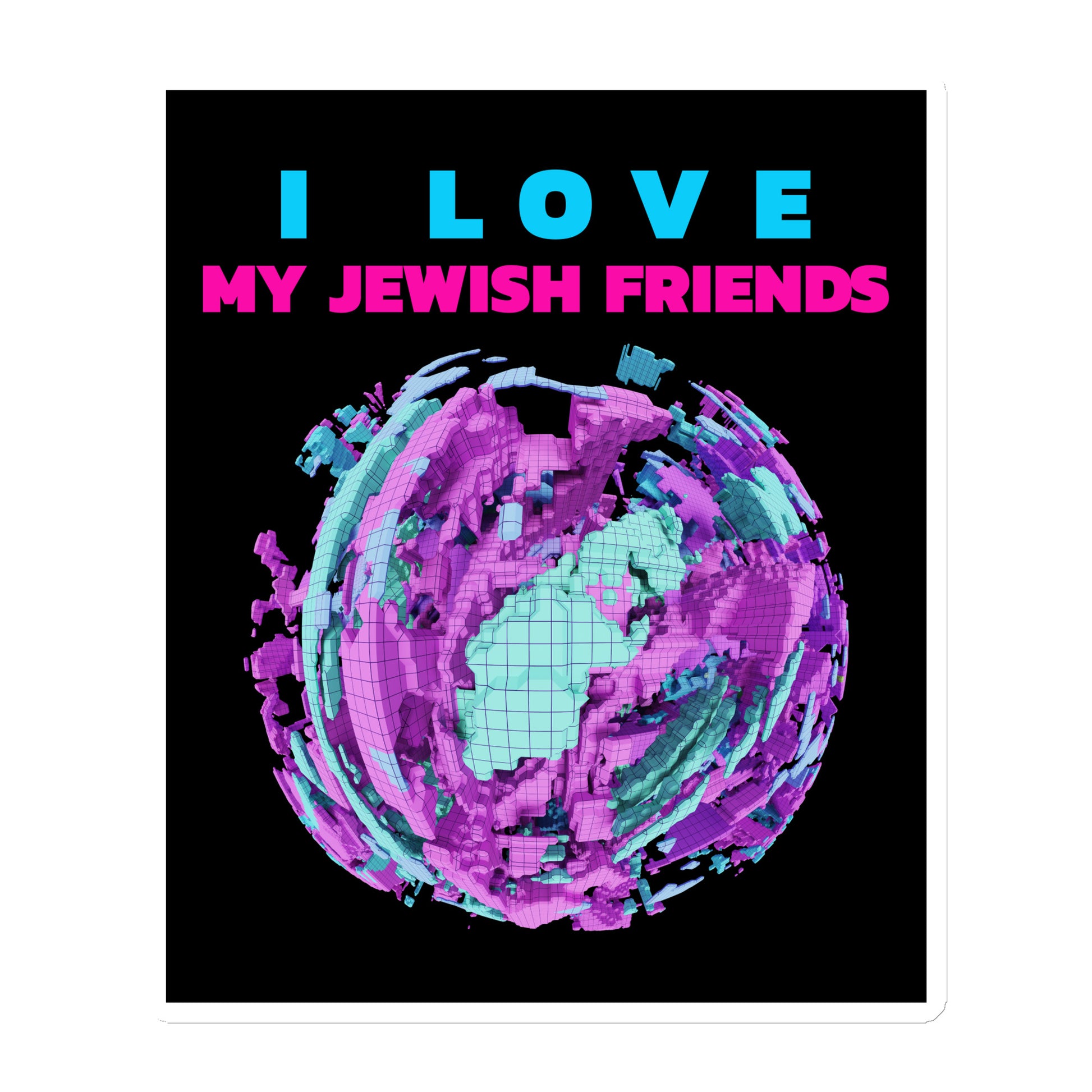 I Love My Jewish Friends | Die-Cut Magnet Jouparty