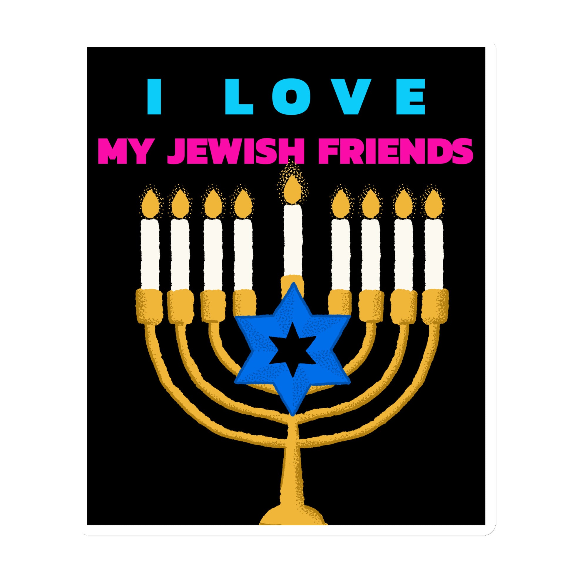 I Love My Jewish Friends | Die-Cut Magnet Jouparty