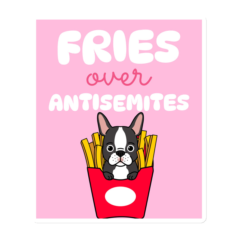 Fries Over Antisemites | Die-Cut Magnet