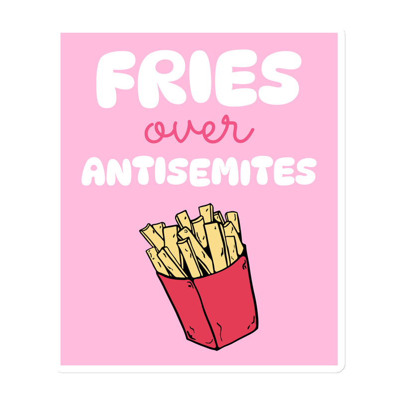 Fries Over Antisemites | Die-Cut Magnet