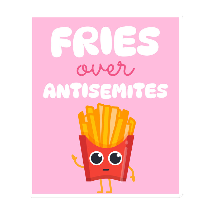 Fries Over Antisemites | Die-Cut Magnet