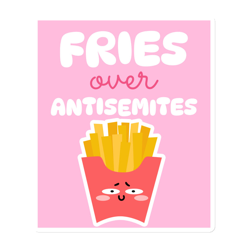 Fries Over Antisemites | Die-Cut Magnet