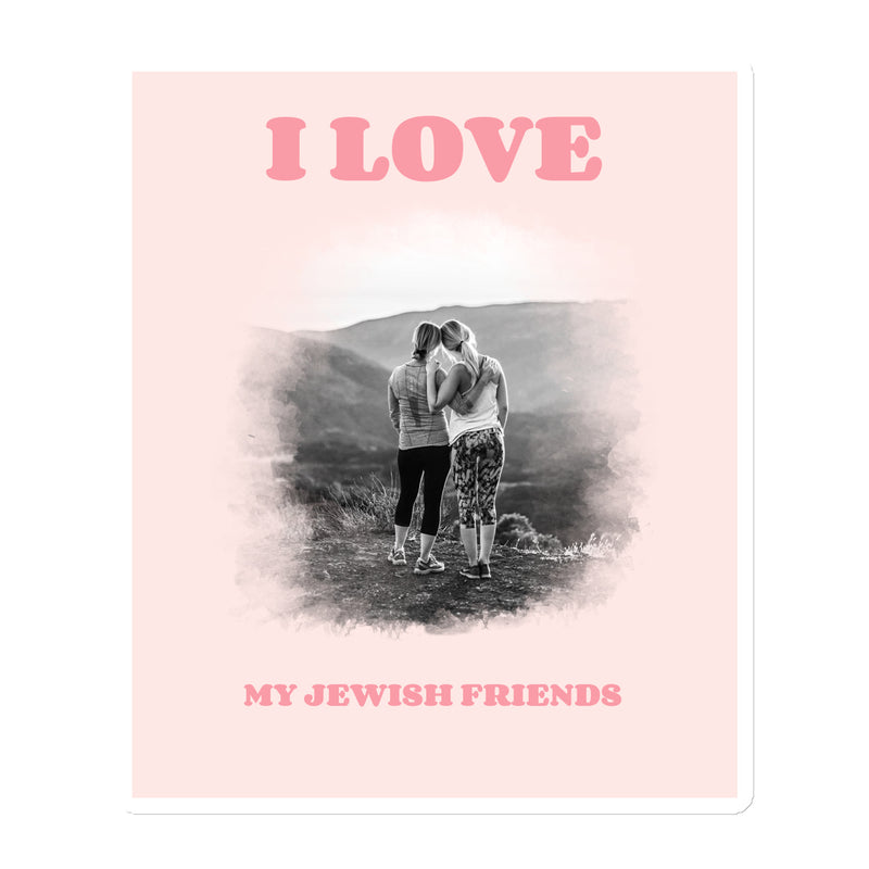 I Love My Jewish Friends | Pink Edition | Die-Cut Magnet