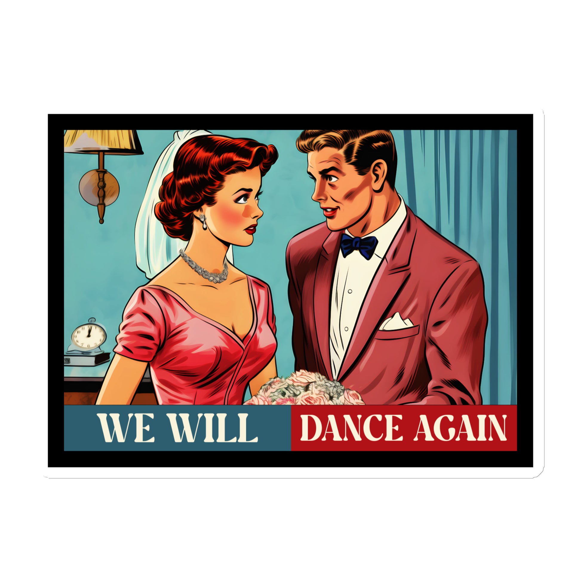 We Will Dance Again | Retro Edition | Die-Cut Magnet Jouparty