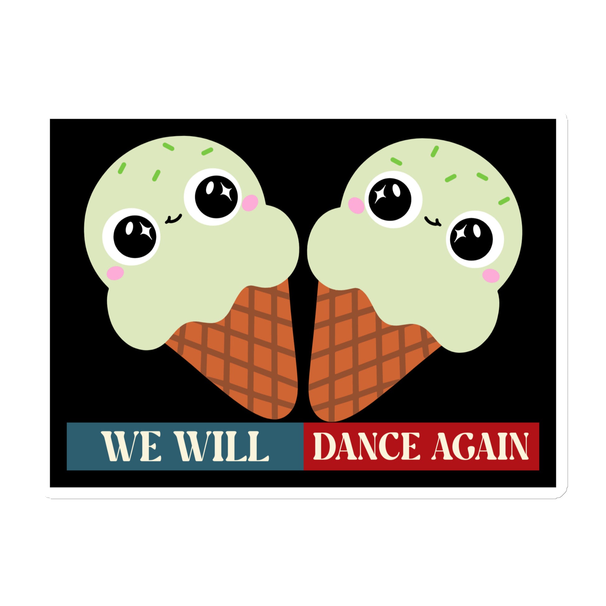 We Will Dance Again | Retro Edition | Die-Cut Magnet Jouparty