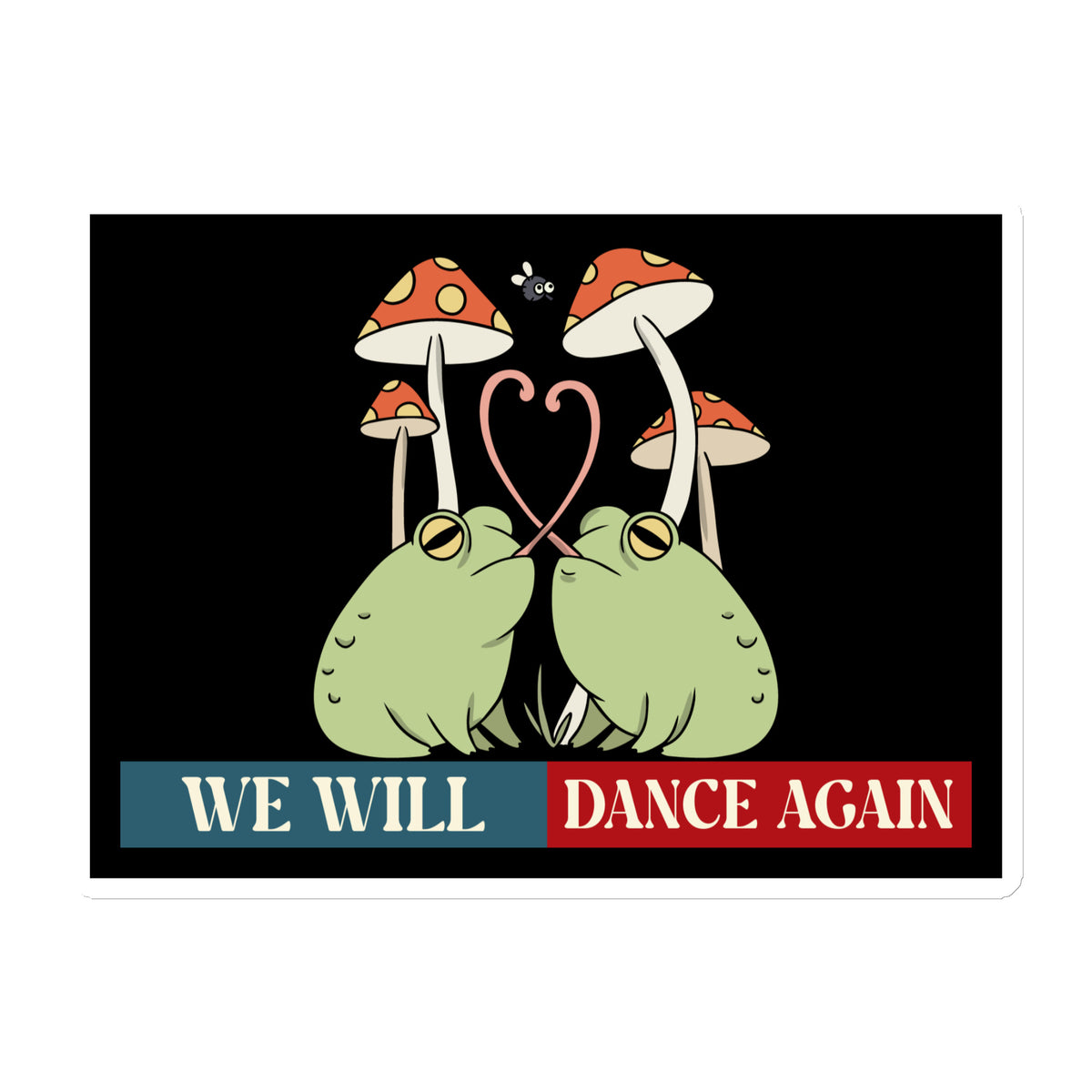 We Will Dance Again | Retro Edition | Die-Cut Magnet Jouparty