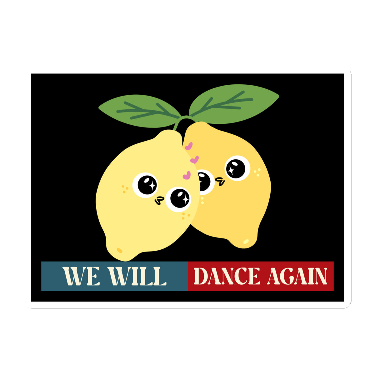 We Will Dance Again | Retro Edition | Die-Cut Magnet Jouparty