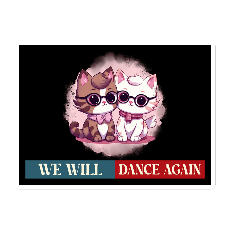 We Will Dance Again | Retro Edition | Die-Cut Magnet