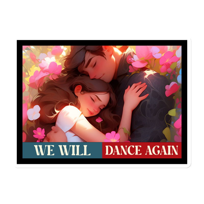 We Will Dance Again | Retro Edition | Die-Cut Magnet