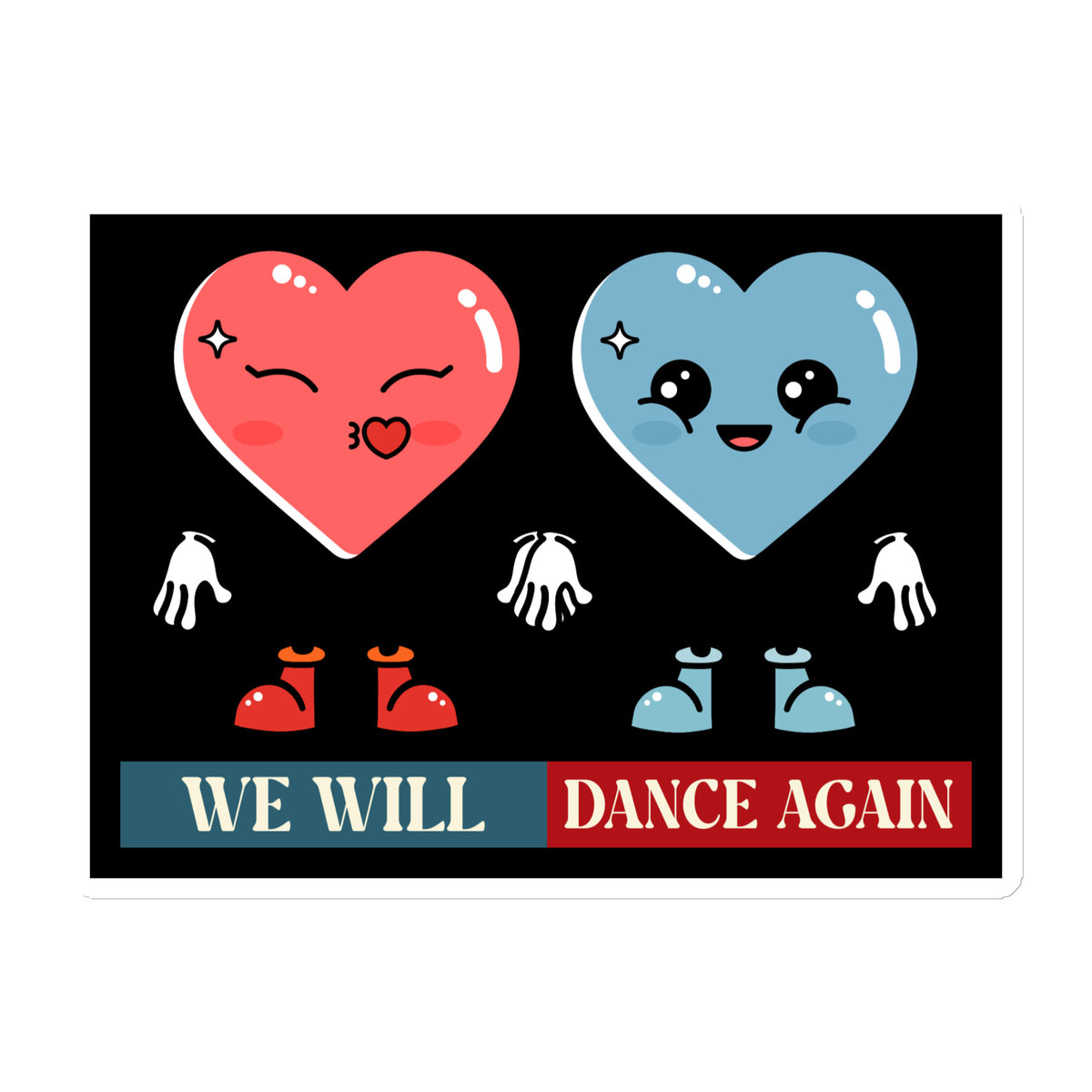 We Will Dance Again | Retro Edition | Die-Cut Magnet Jouparty